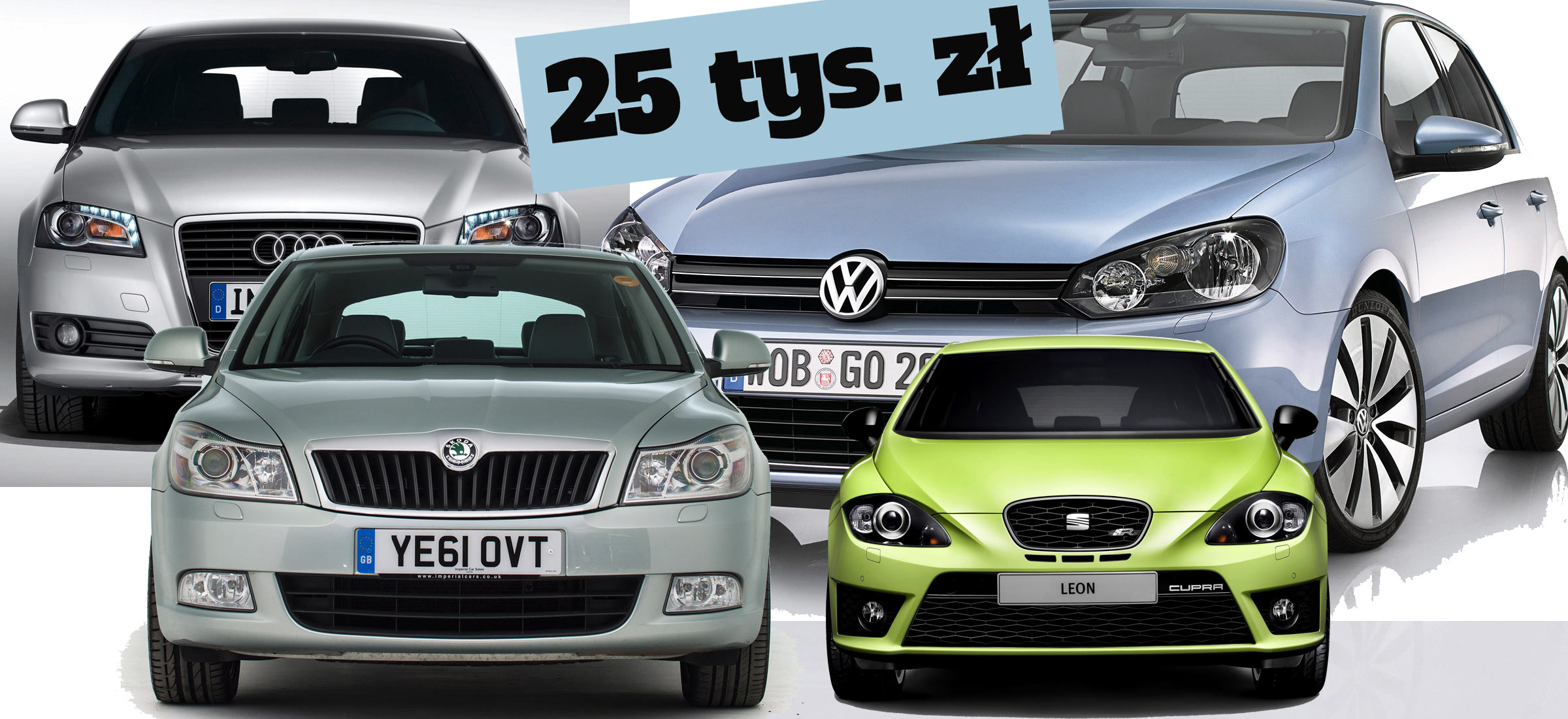Przegląd ofert: A3, Golf, Leon, Octavia – co kupić za 25 tys. zł
