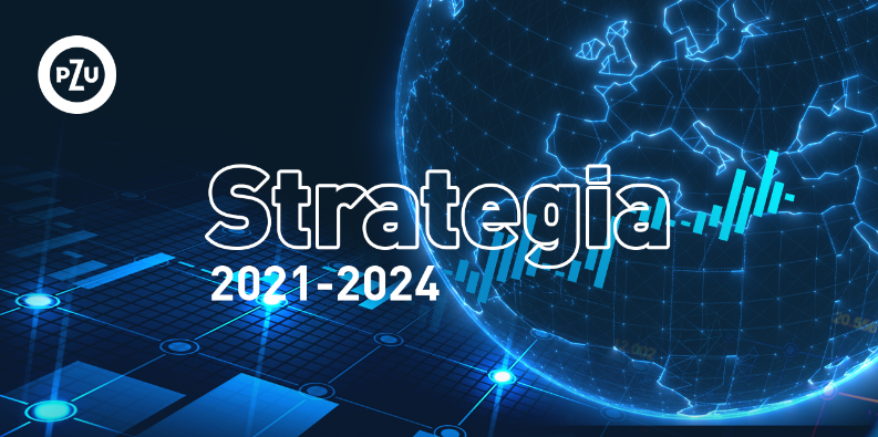Nowa Strategia Grupy PZU na lata 2021-2024